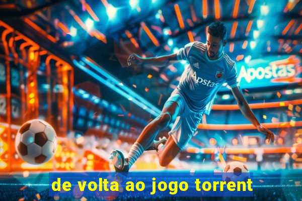 de volta ao jogo torrent